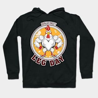 don't forget leg day Hoodie